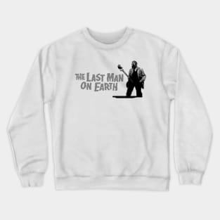 The Last Man On Earth Crewneck Sweatshirt